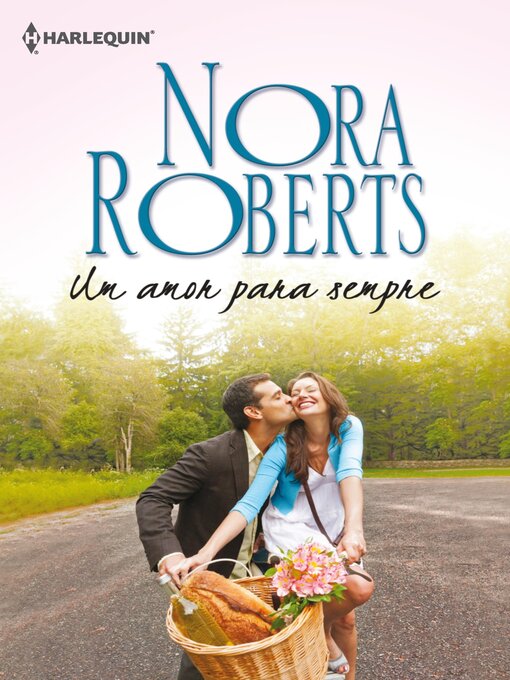 Title details for Um amor para sempre by Nora Roberts - Available